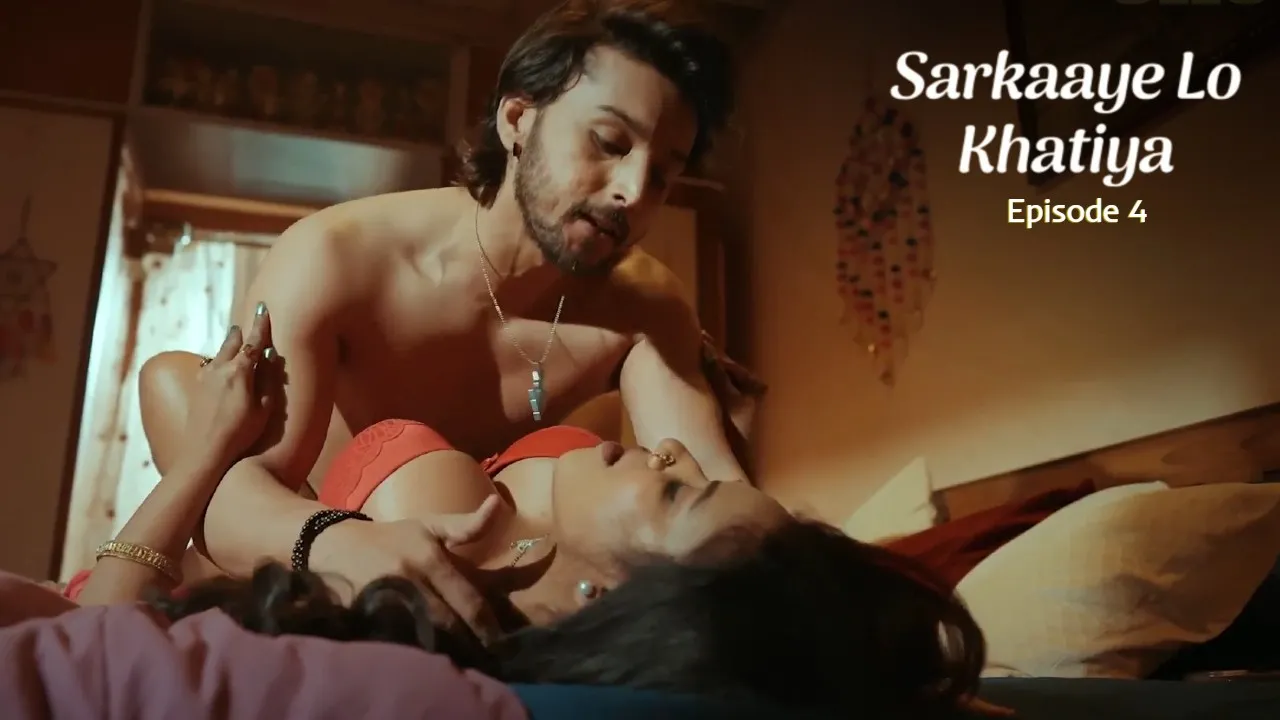 Sarkaaye Lo Khatiya Part 1 E04 Hindi Hot Web Series – Ullu