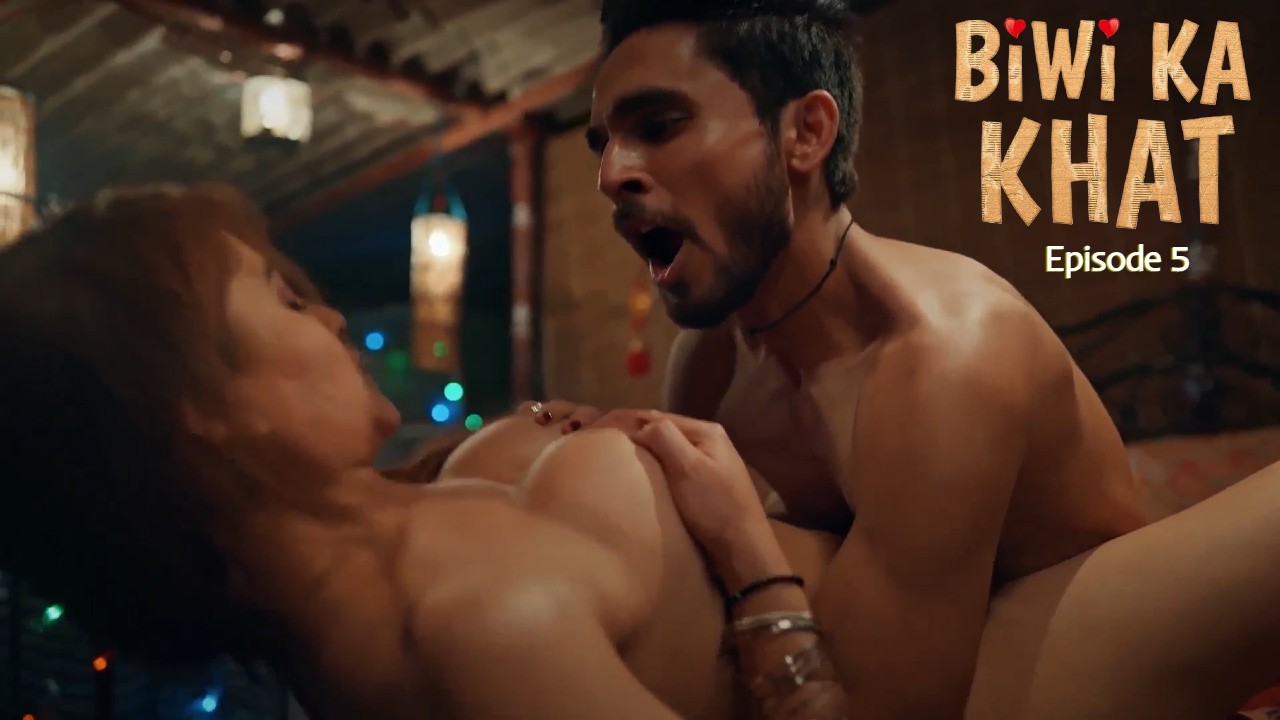 Biwi Ka Khat Episode 5 Ullu Hindi Hot Web Series