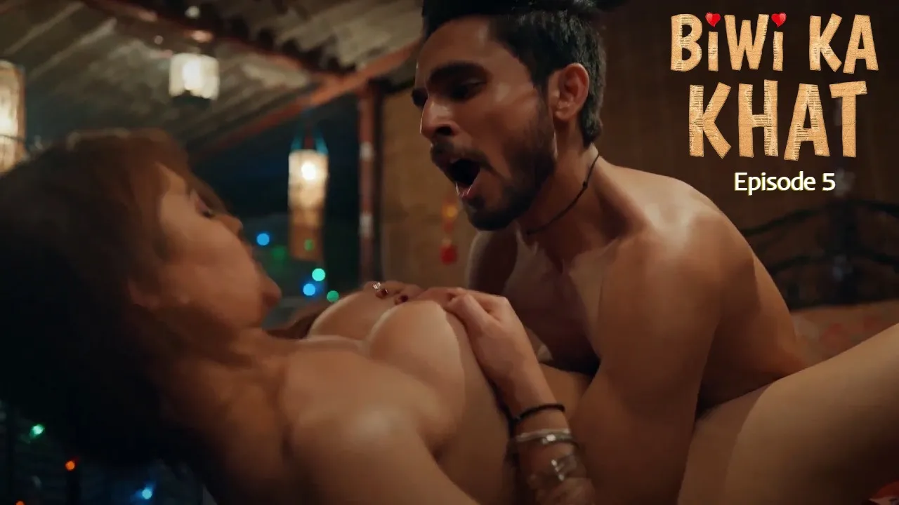 Biwi Ka Khat Episode 5 Ullu Hindi Hot Web Series