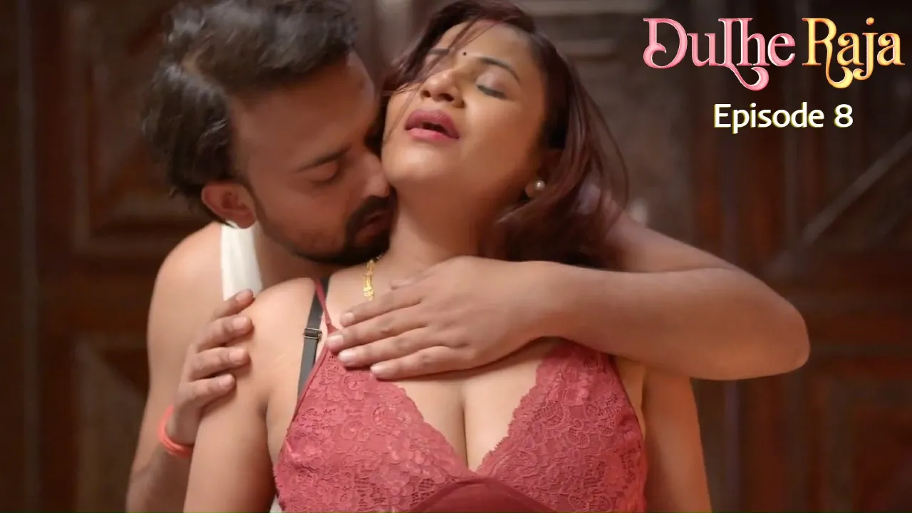 Dulhe Raja E08 9redmovies Hindi Hot Web Series