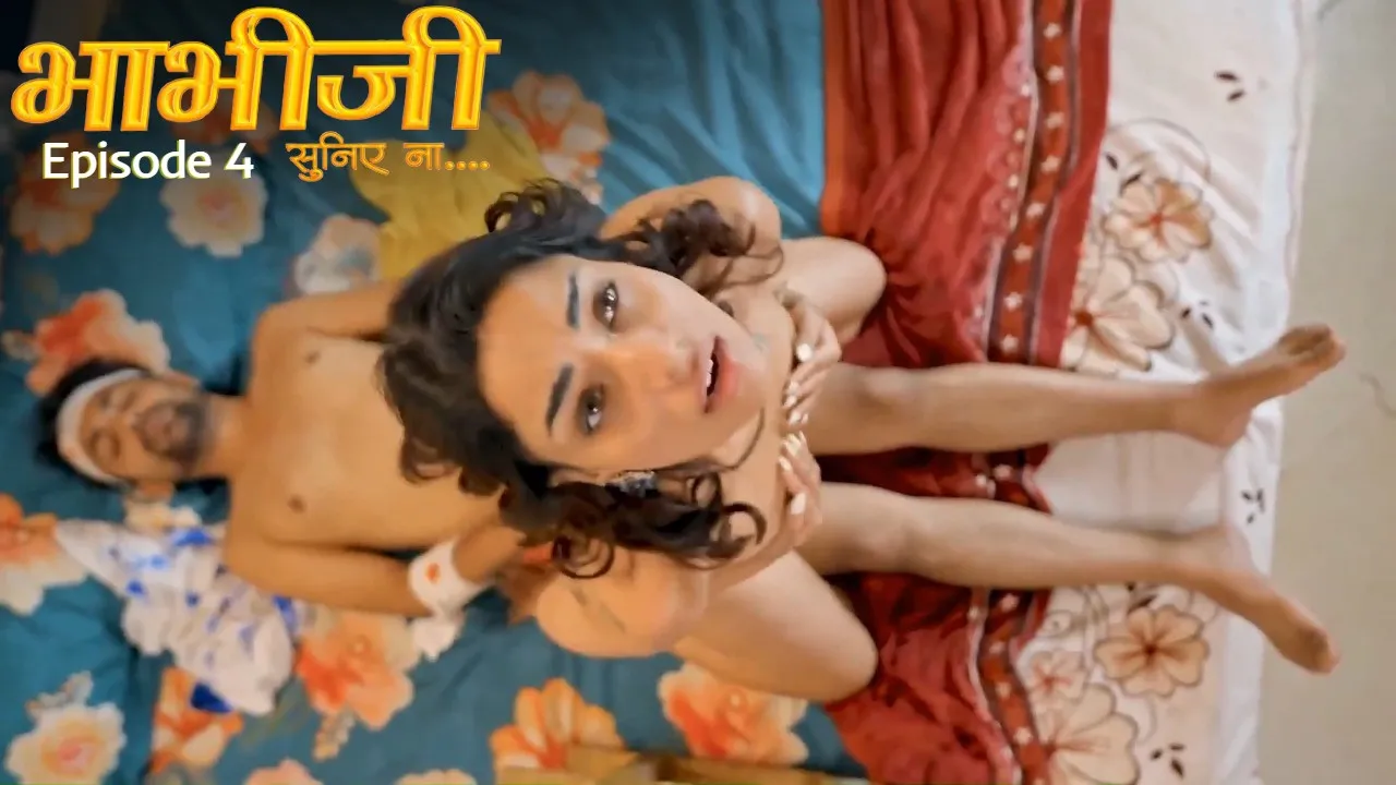 Bhabhi Suniye Na S01 E04 2025 Hulchul Hindi Hot Web Series