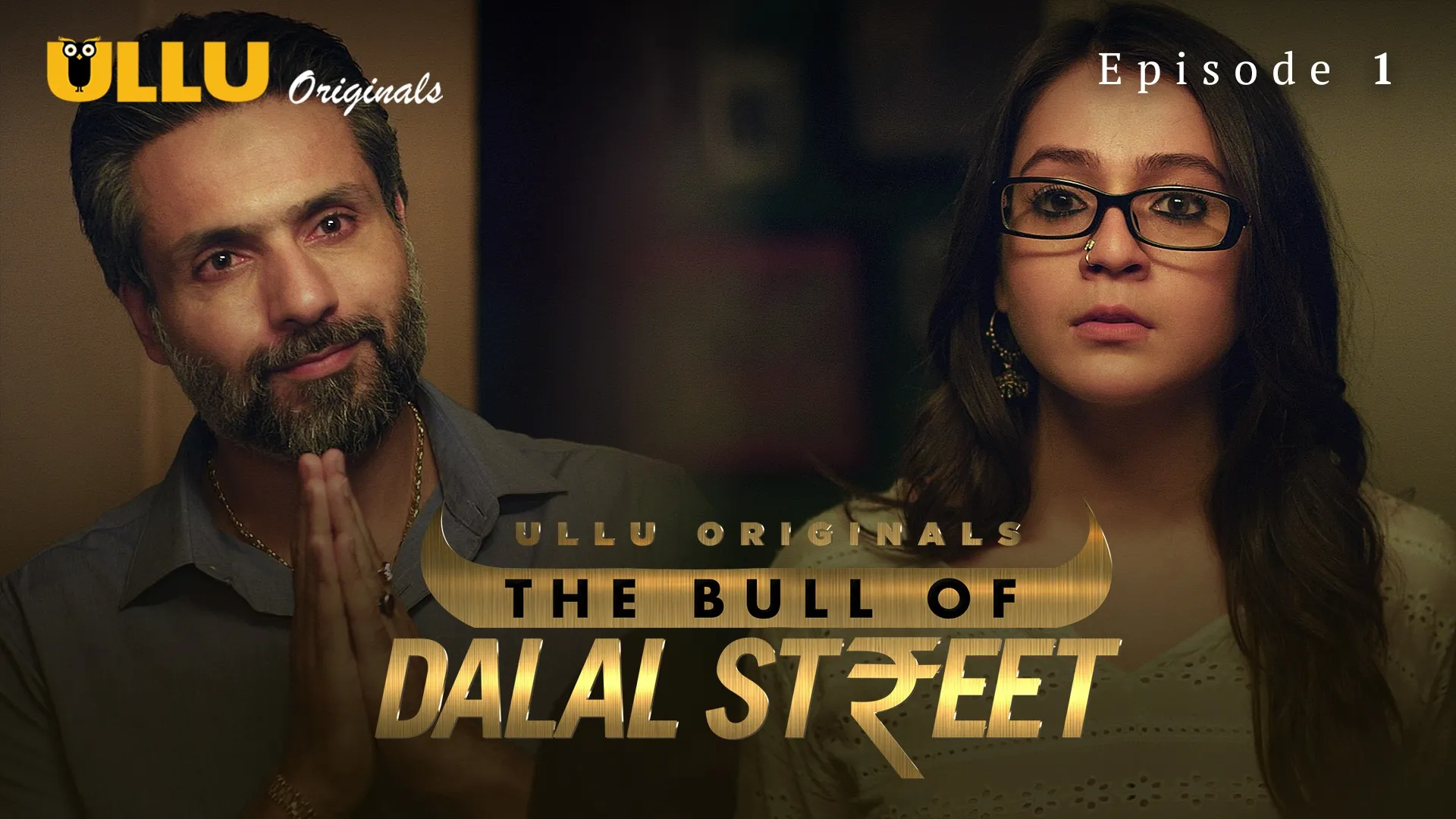 The Bull Of Dalal Street S01 EP01 Ullu Hindi Hot Web Series