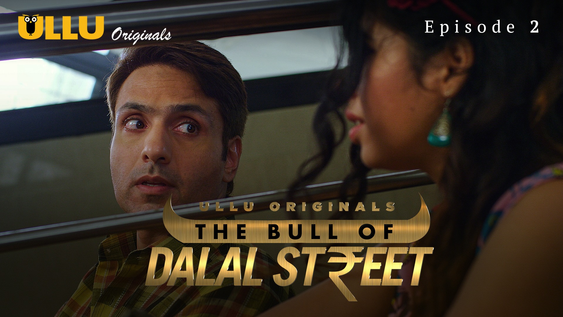 The Bull Of Dalal Street S01 EP02 Ullu Hindi Hot Web Series