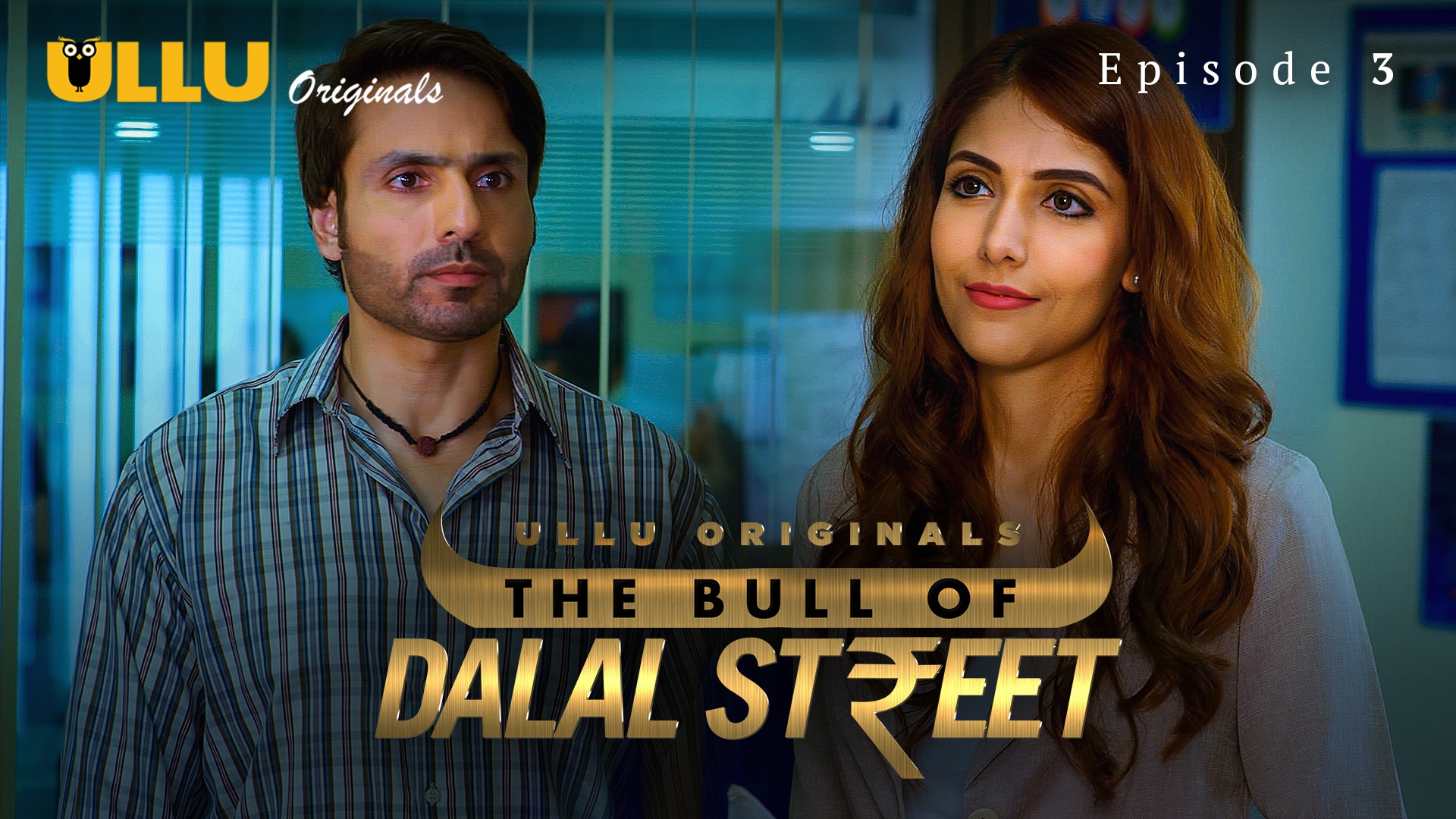 The Bull Of Dalal Street S01 EP03 Ullu Hindi Hot Web Series