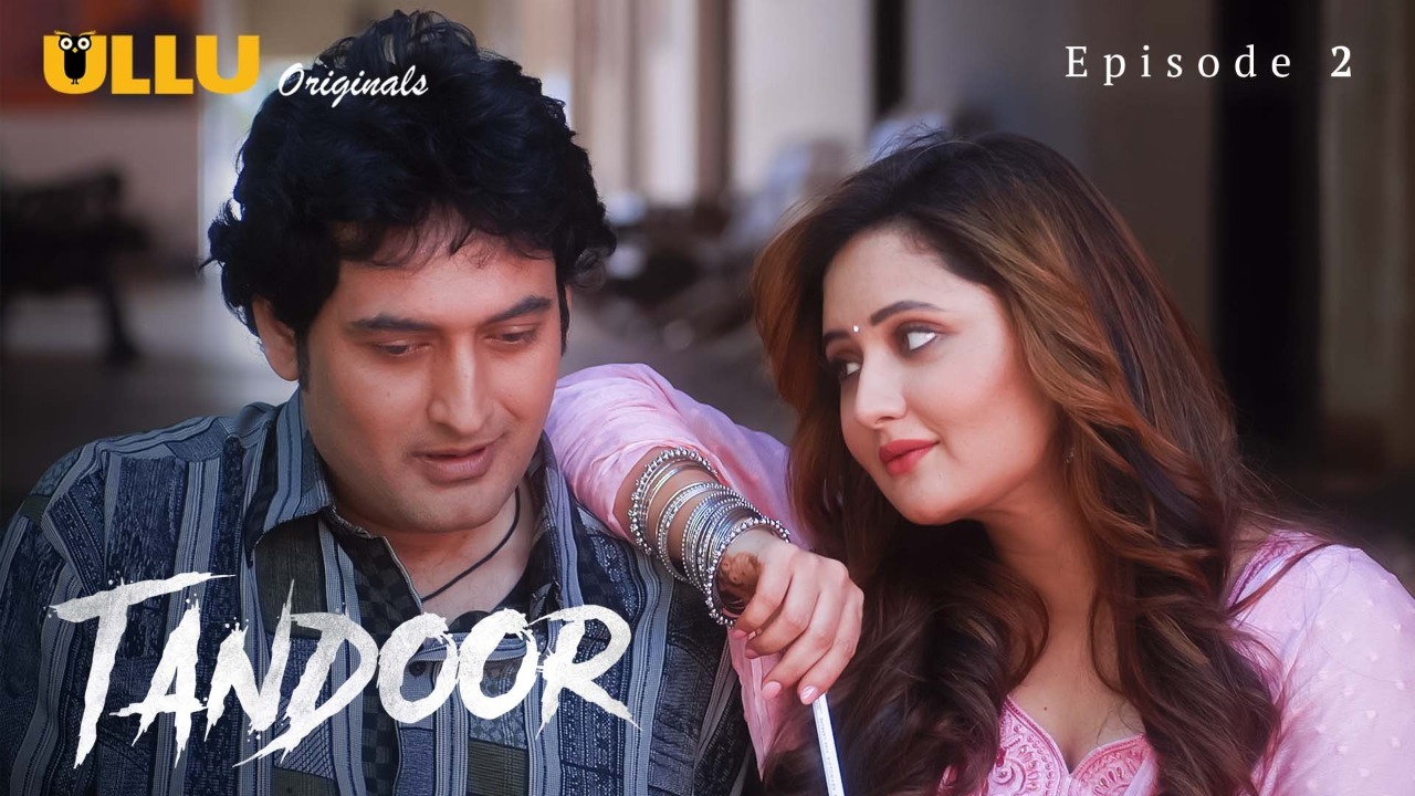 Tandoor S01 EP02 Ullu Hindi Hot Web Series