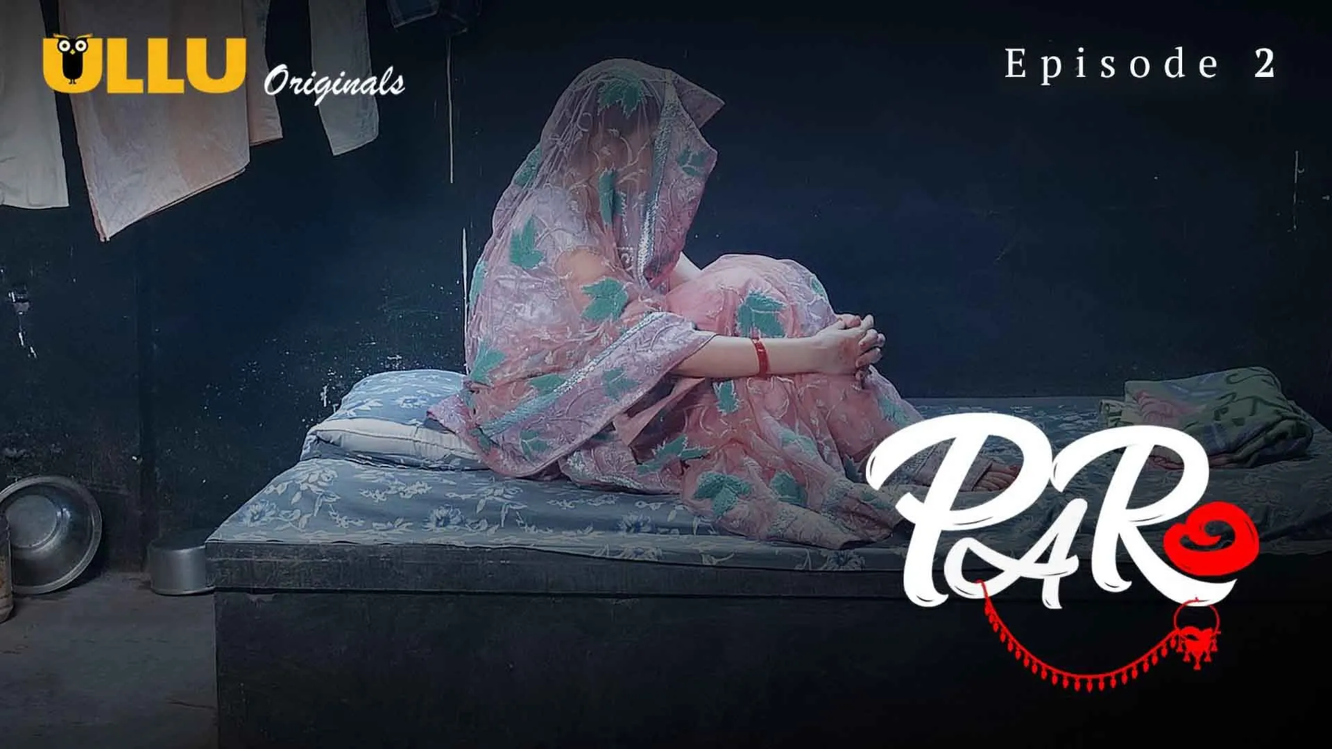 Paro Episode 2 Ullu Hindi Hot Web Series