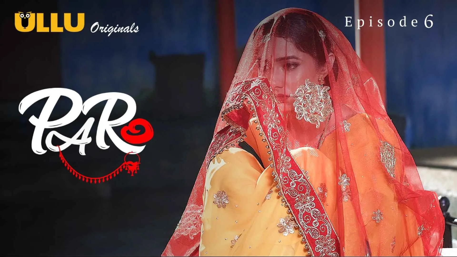 Paro Episode 6 Ullu Hindi Hot Web Series