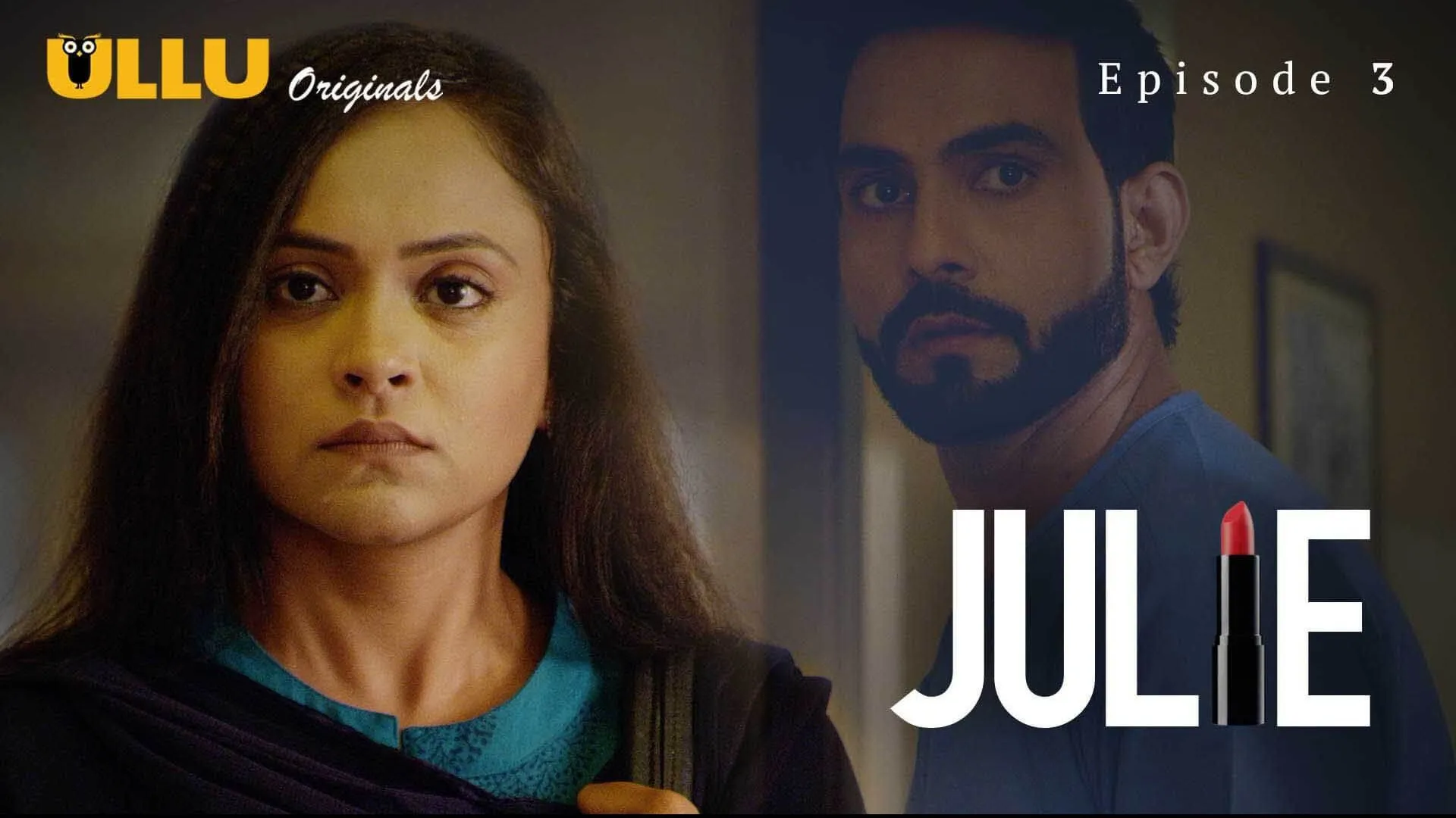 Julie Episode 3 Ullu Hindi Hot Web Series