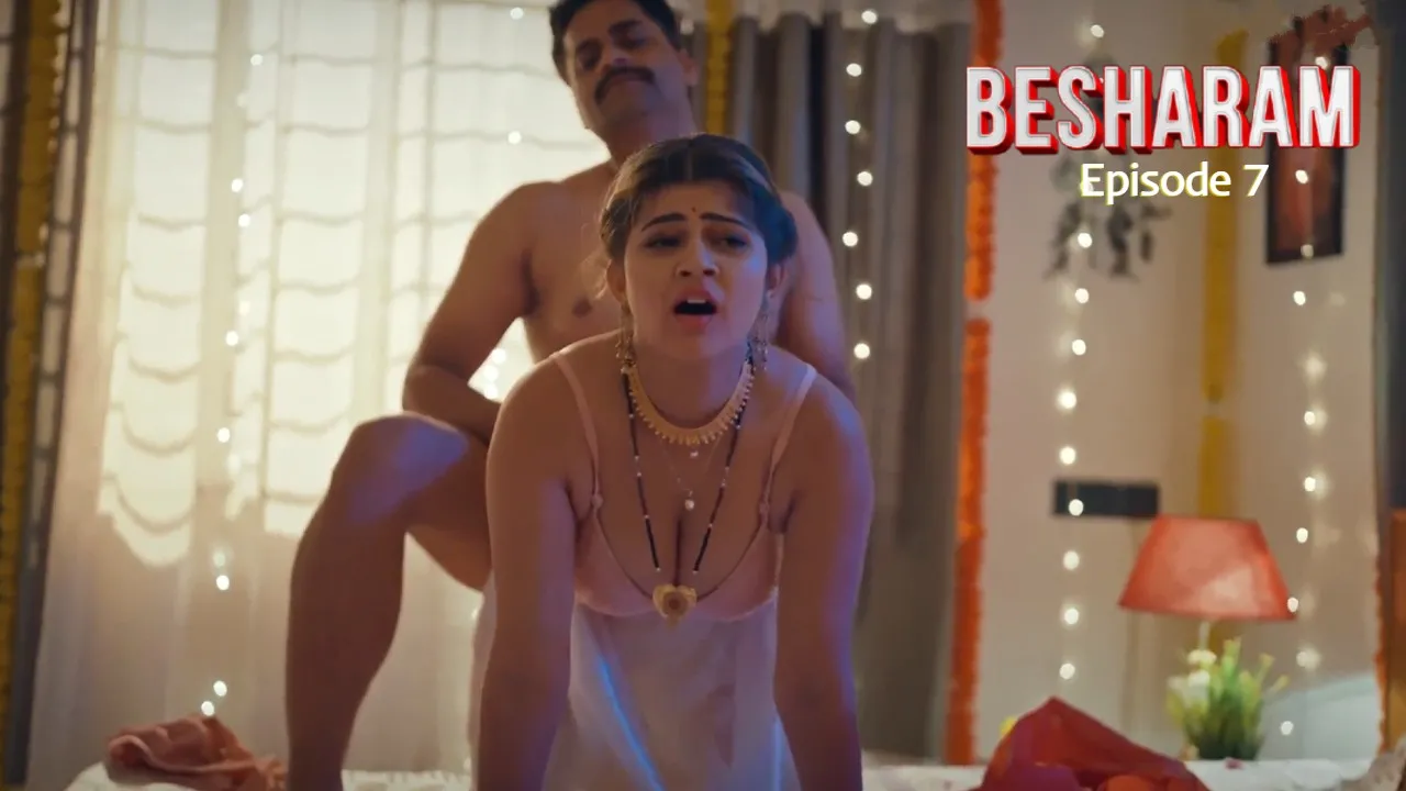 Besharam Episode 7 Ullu Hindi Hot Web Series