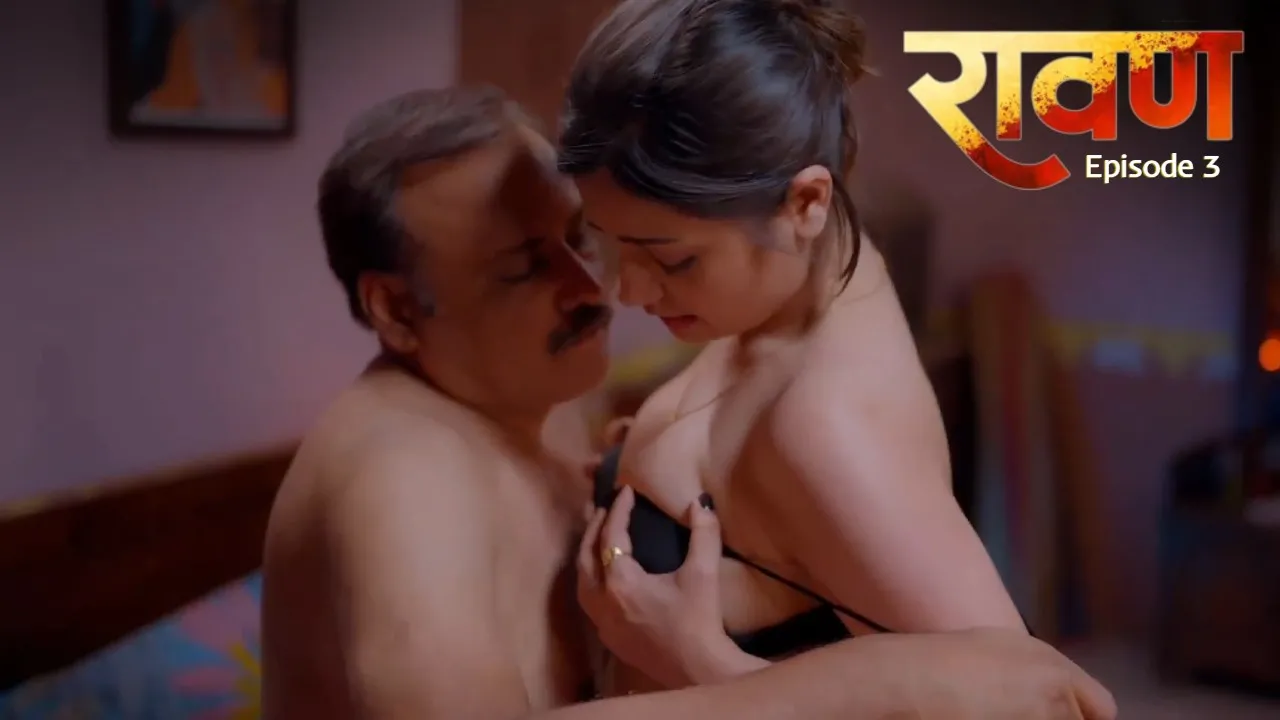 Ravan Episode 3 9redmovies Hindi Hot Web Series