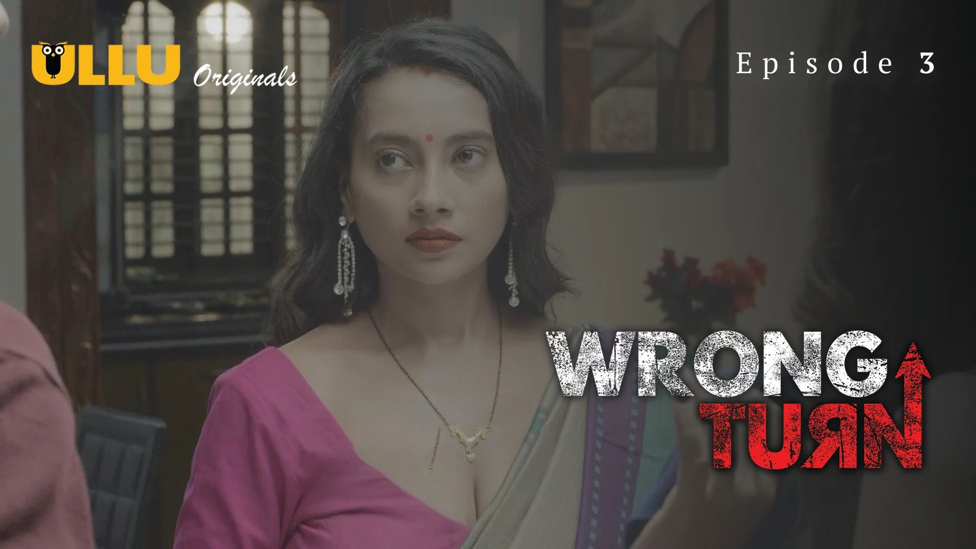 Wrong Turn Part 1 Episode 3 Ullu Hindi Hot Web Series