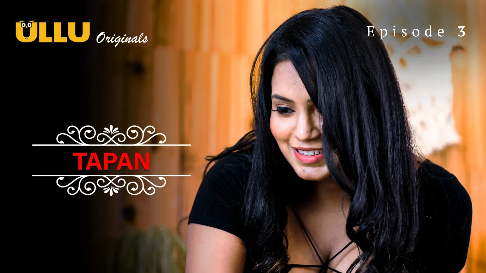 Tapan Episode 3 Ullu Hindi Hot Web Series