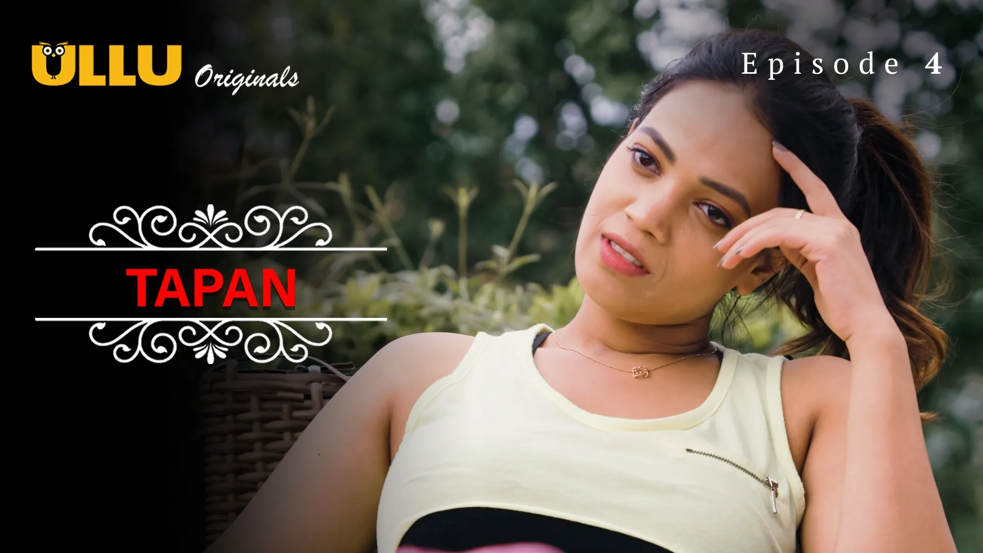 Tapan Episode 4 Ullu Hindi Hot Web Series