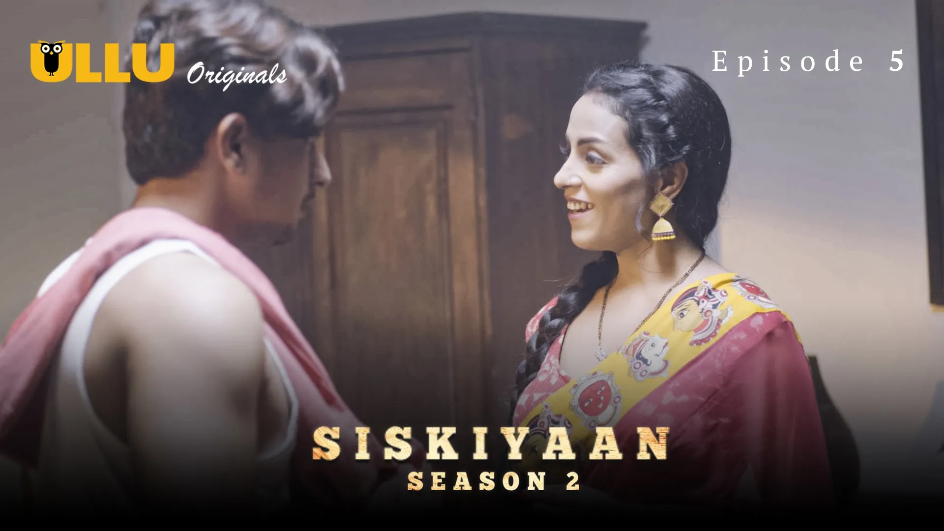 Siskiyaan S02 Episode 5 Ullu Hindi Hot Web Series