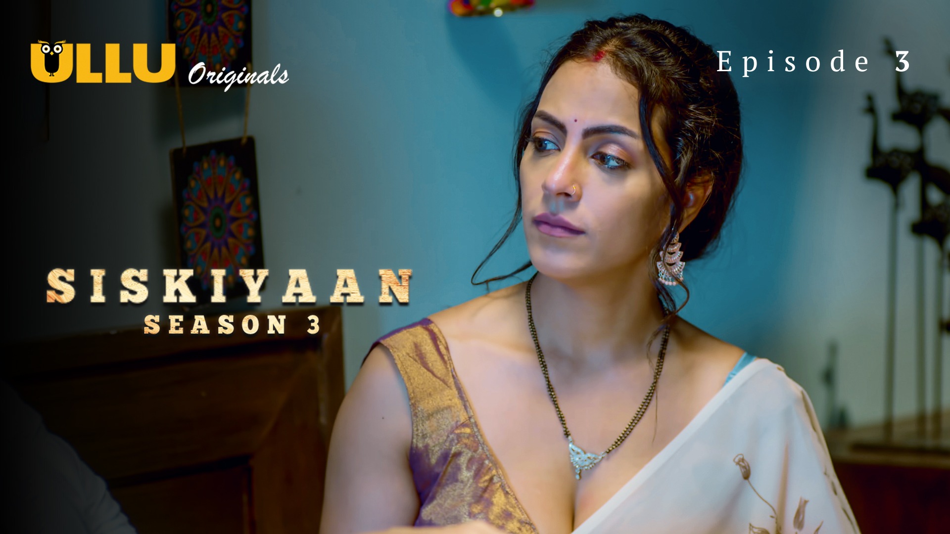 Siskiyaan S03 Episode 3 Ullu Hindi Hot Web Series