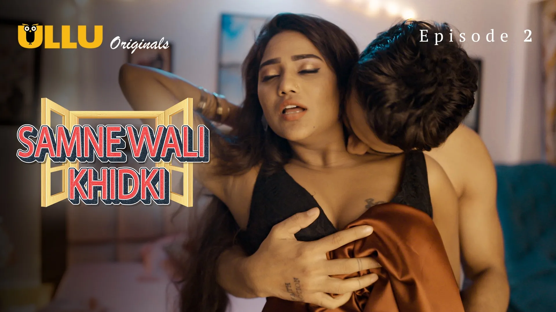 Samne Wali Khidki Episode 2 Ullu Hindi Hot Web Series