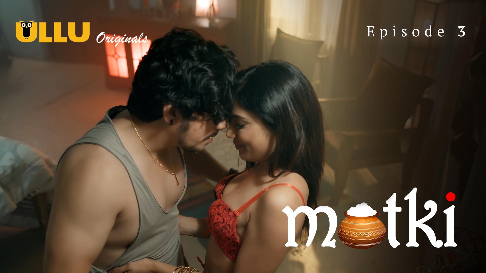 Matki Episode 3 Ullu Hindi Hot Web Series