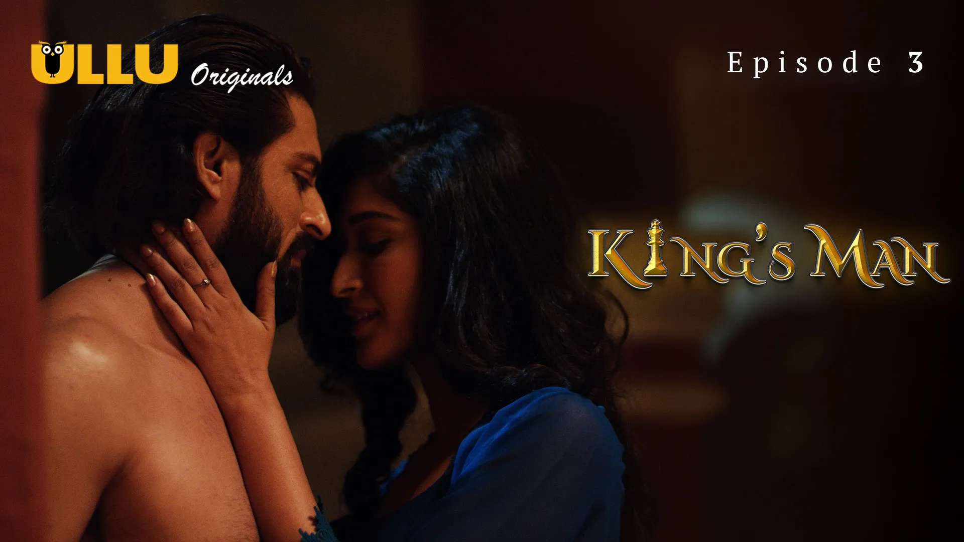 Kings Man Episode 3 Ullu Hindi Hot Web Series