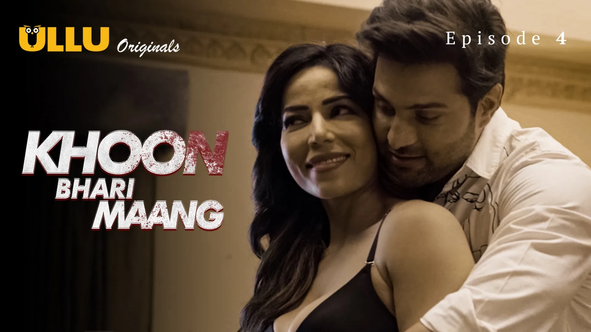 Khoon Bhari Maang Episode 4 Ullu Hindi Hot Web Series