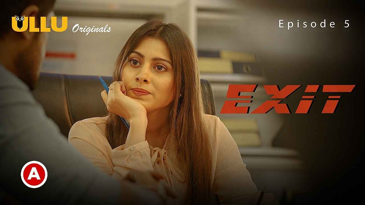 Exit Episode 5 Ullu Hindi Hot Web Series