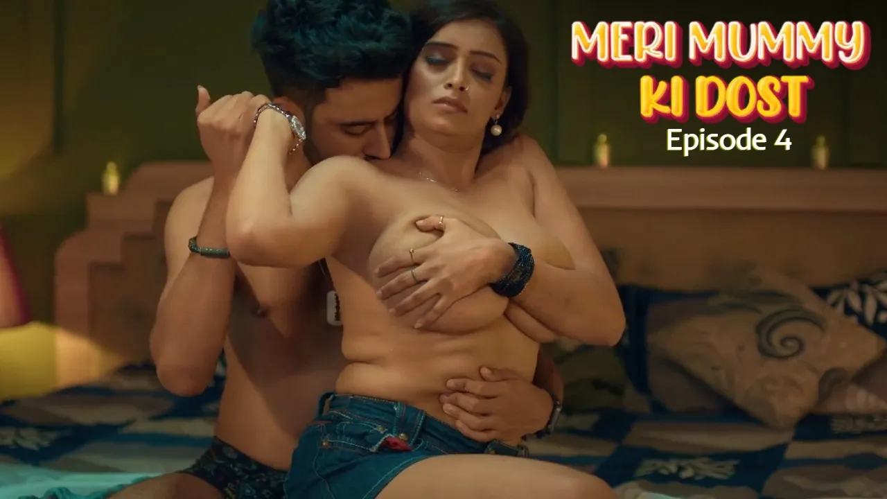 Meri Mummy Ki Dost Episode 4 Ullu Hindi Hot Web Series