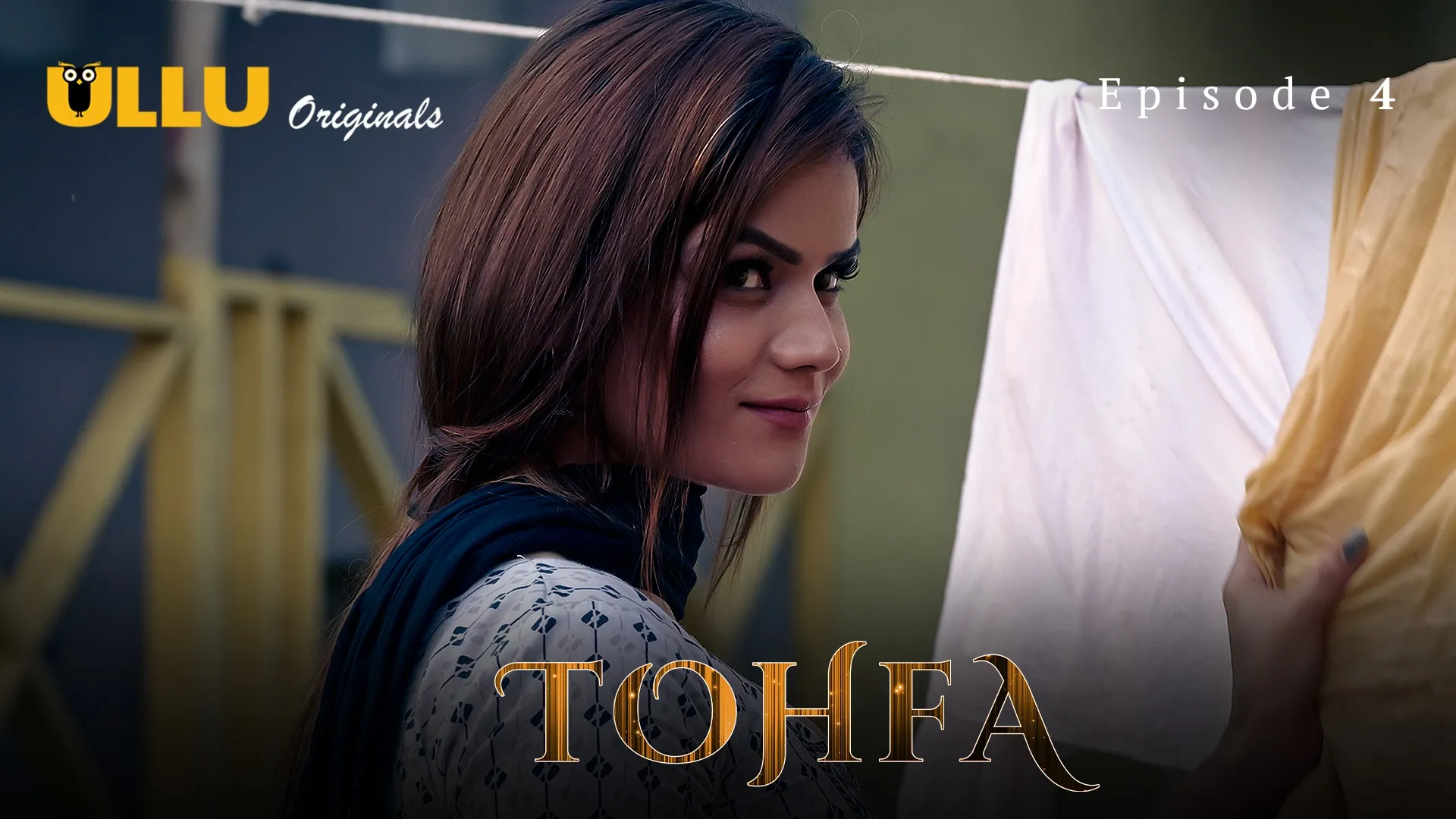 Tohfa Episode 4 Ullu Hindi Hot Web Series