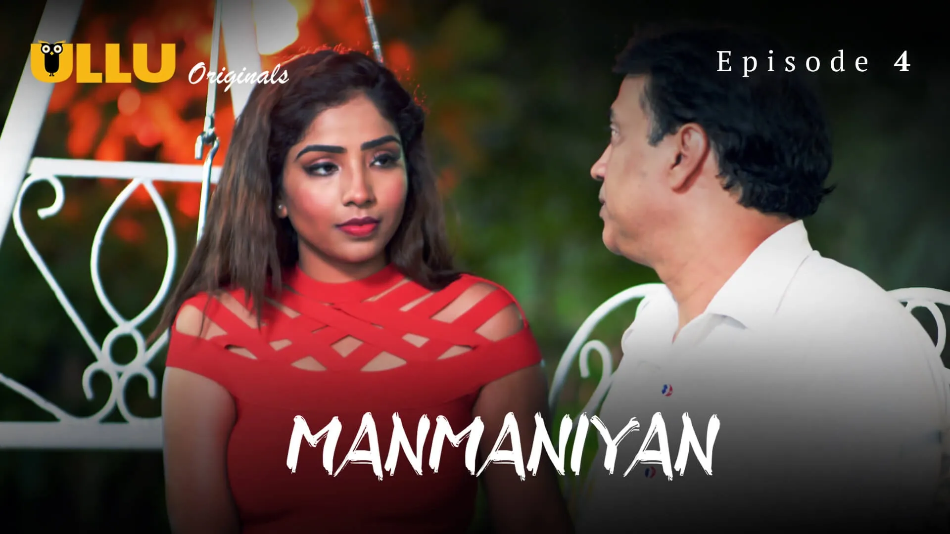 Manmaniyan Episode 4 Ullu Hindi Hot Web Series