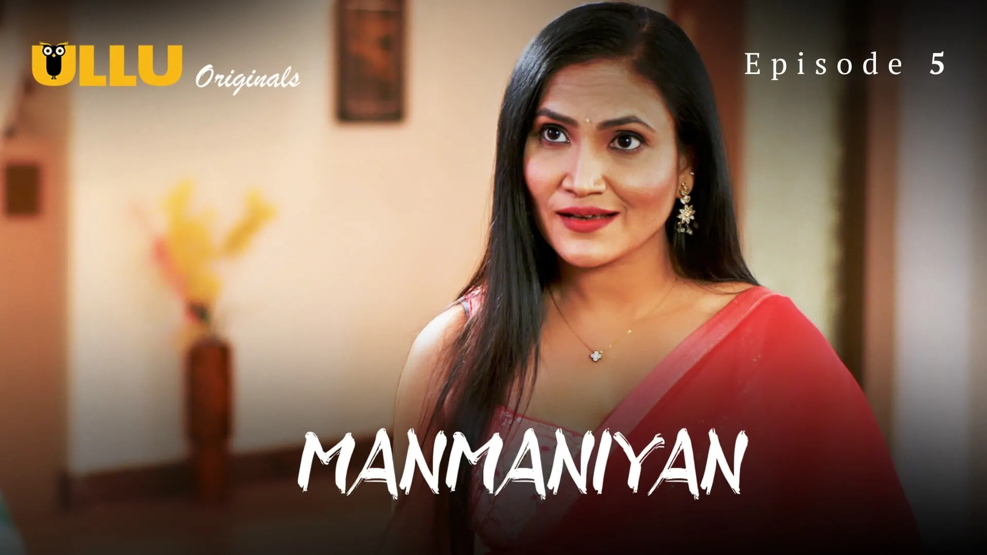Manmaniyan Episode 5 Ullu Hindi Hot Web Series