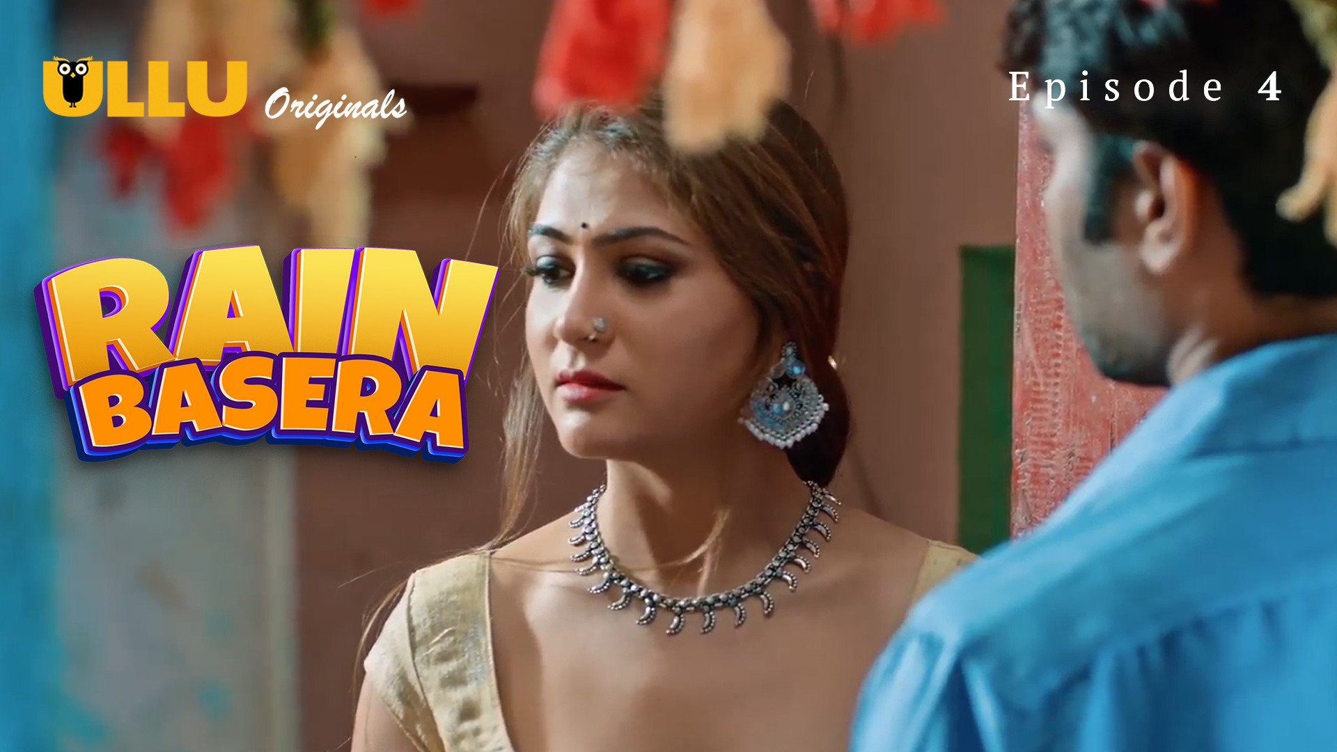Rain Basera Episode 4 Ullu Hindi Hot Web Series