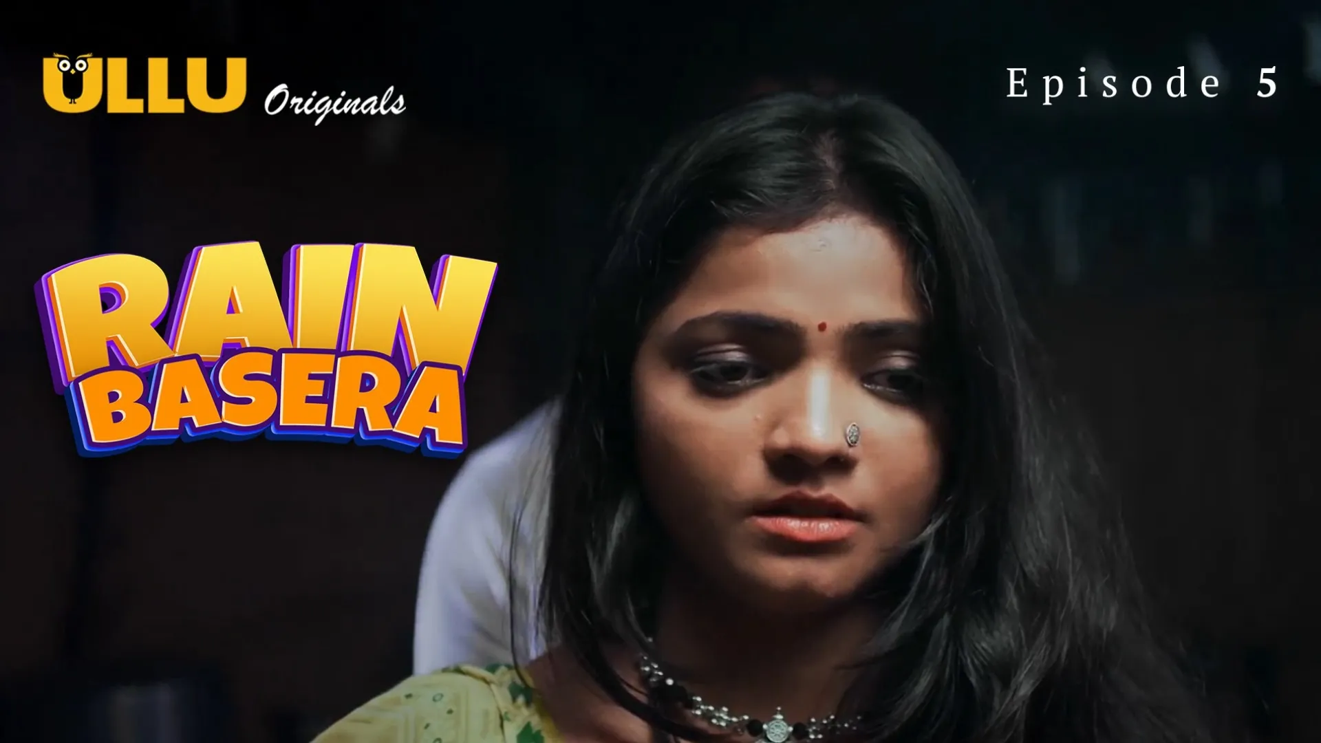 Rain Basera Episode 5 Ullu Hindi Hot Web Series