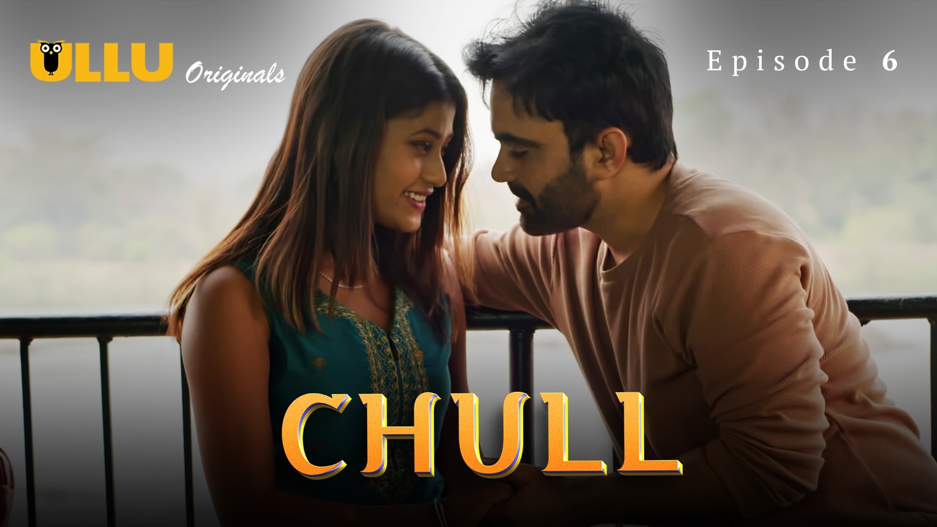 Chull Episode 6 Ullu Hindi Hot Web Series