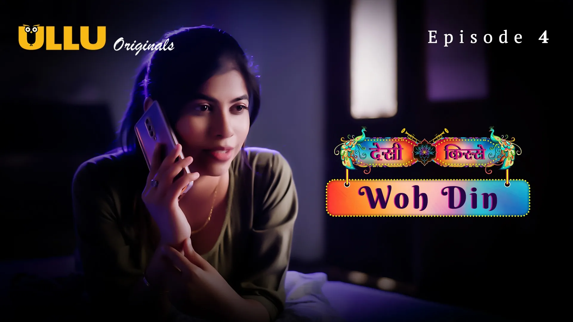 Desi Kisse Woh Din Episode 4 Ullu Hindi Hot Web Series