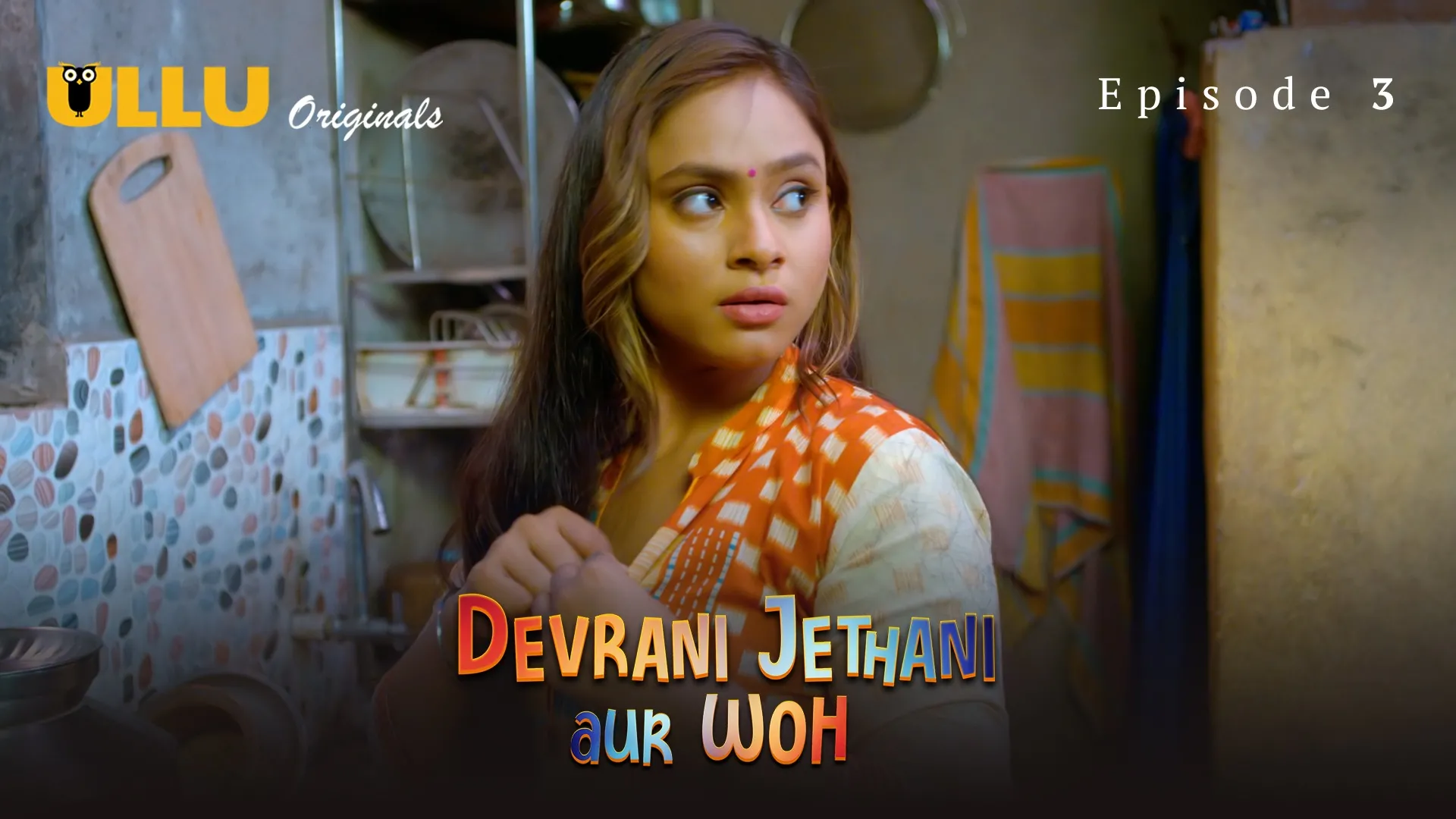 Devrani Jethani Aur Woh Episode 3 Ullu Hindi Hot Web Series