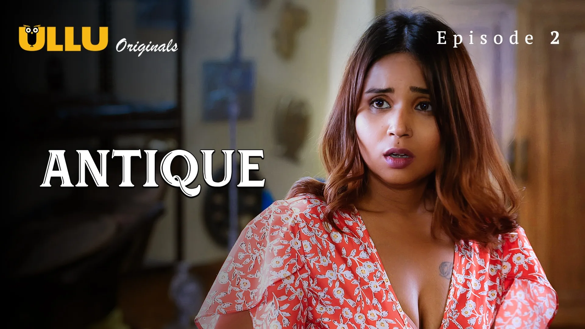 Antique Episode 2 Ullu Hindi Hot Web Series