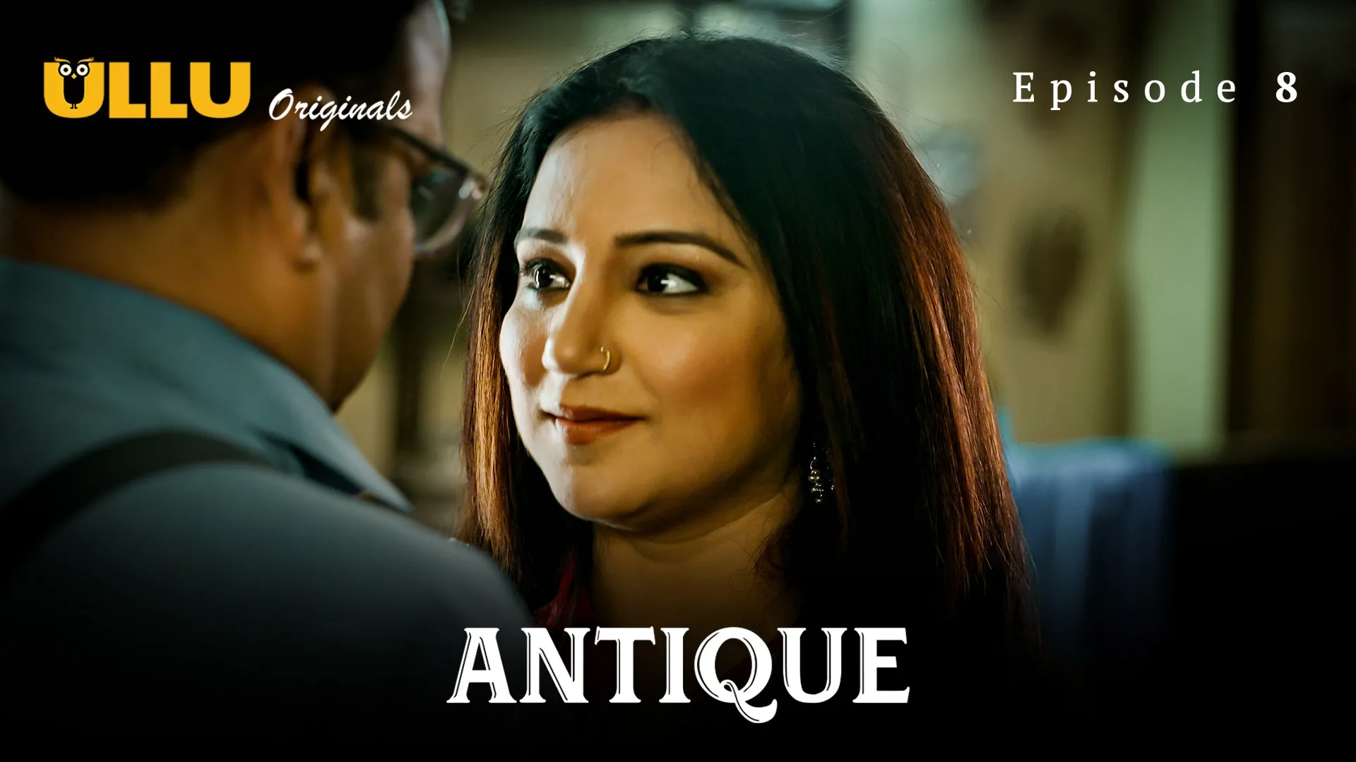 Antique Episode 8 Ullu Hindi Hot Web Series
