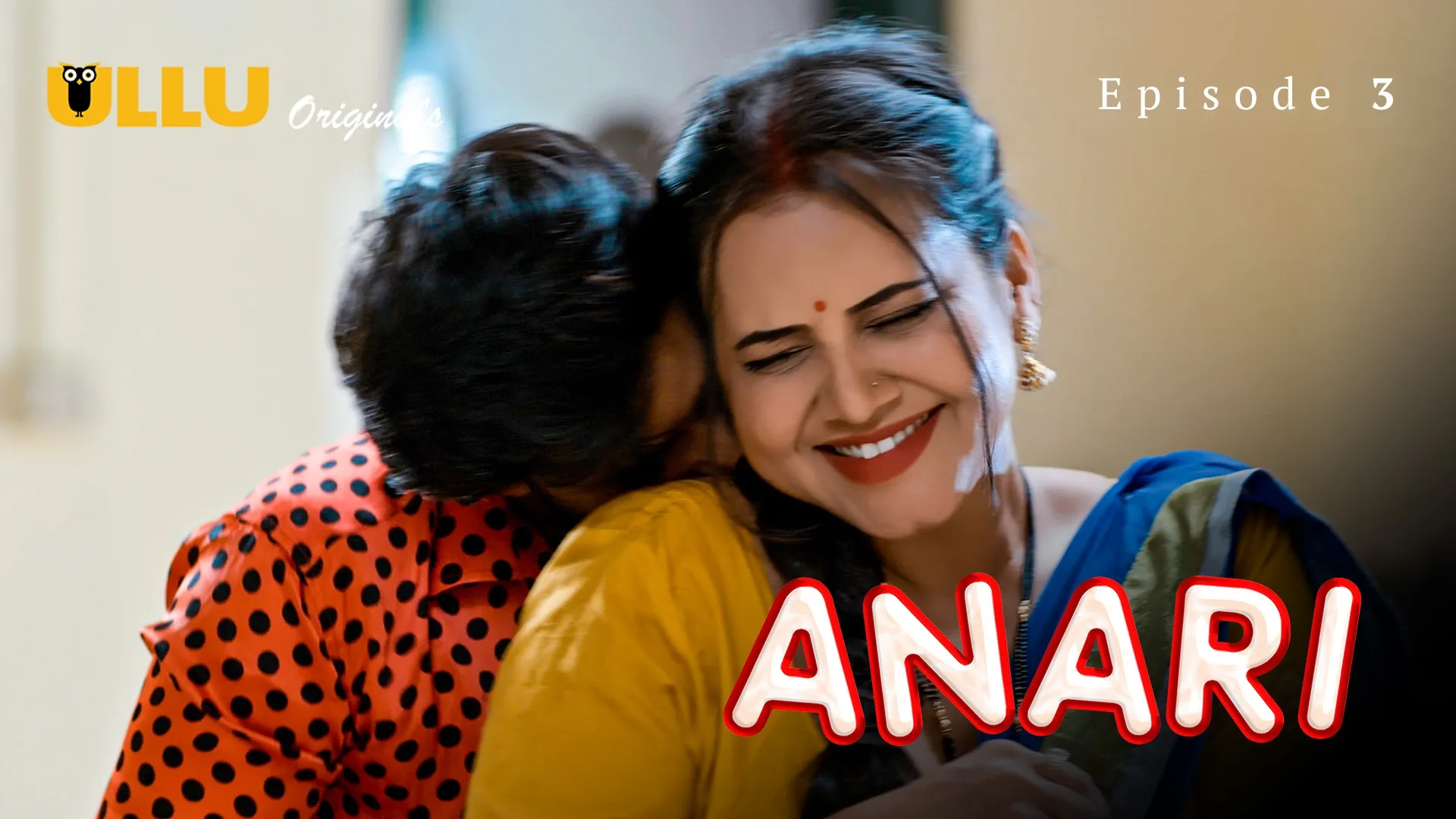 Anari Episode 3 Ullu Hindi Hot Web Series
