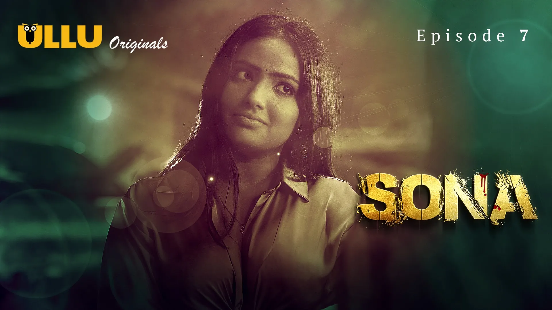Sona Episode 7 Ullu Hindi Hot Web Series