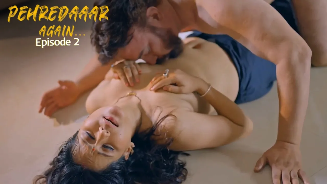 Pehredaaar Again Episode 2 Bulbulplay Hindi Hot Web Series