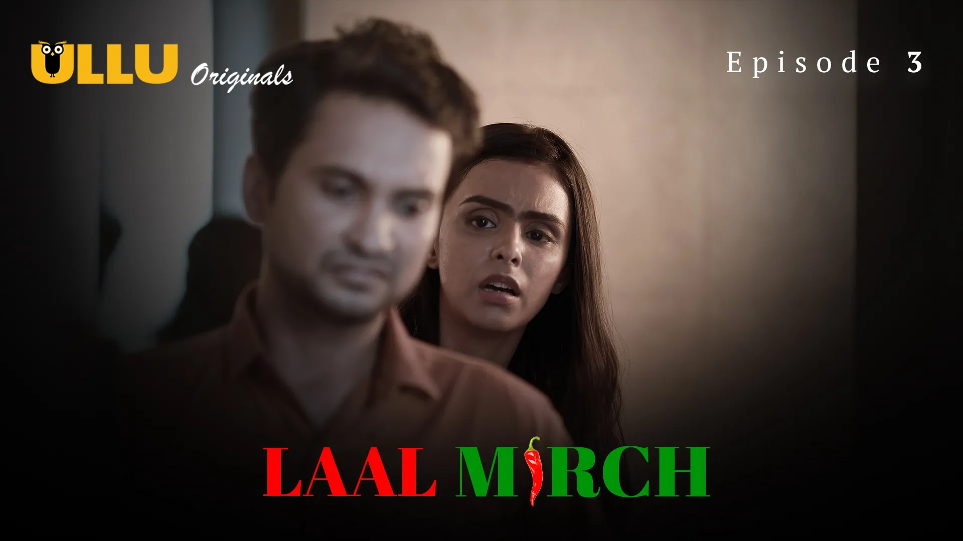 Laal Mirch Episode 3 Ullu Hindi Hot Web Series