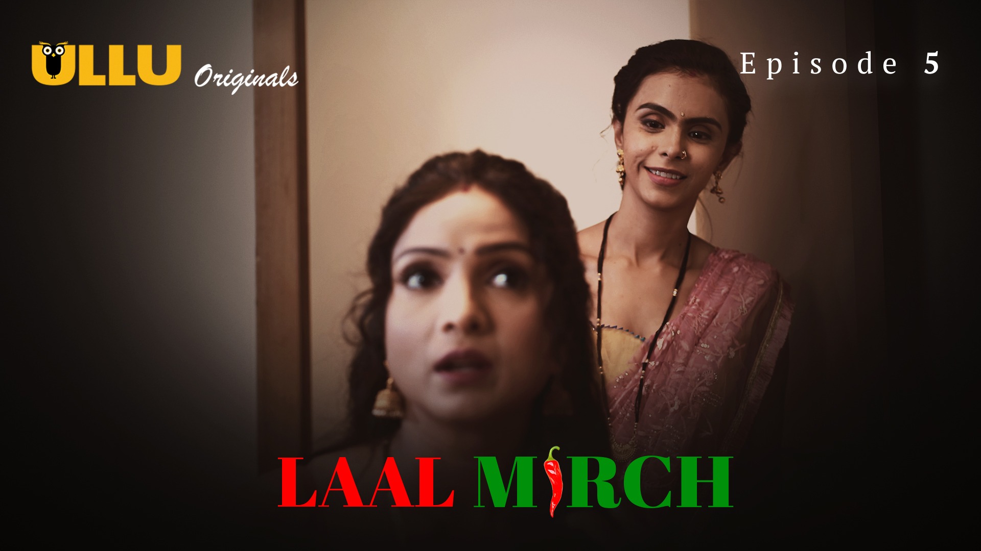 Laal Mirch Episode 5 Ullu Hindi Hot Web Series