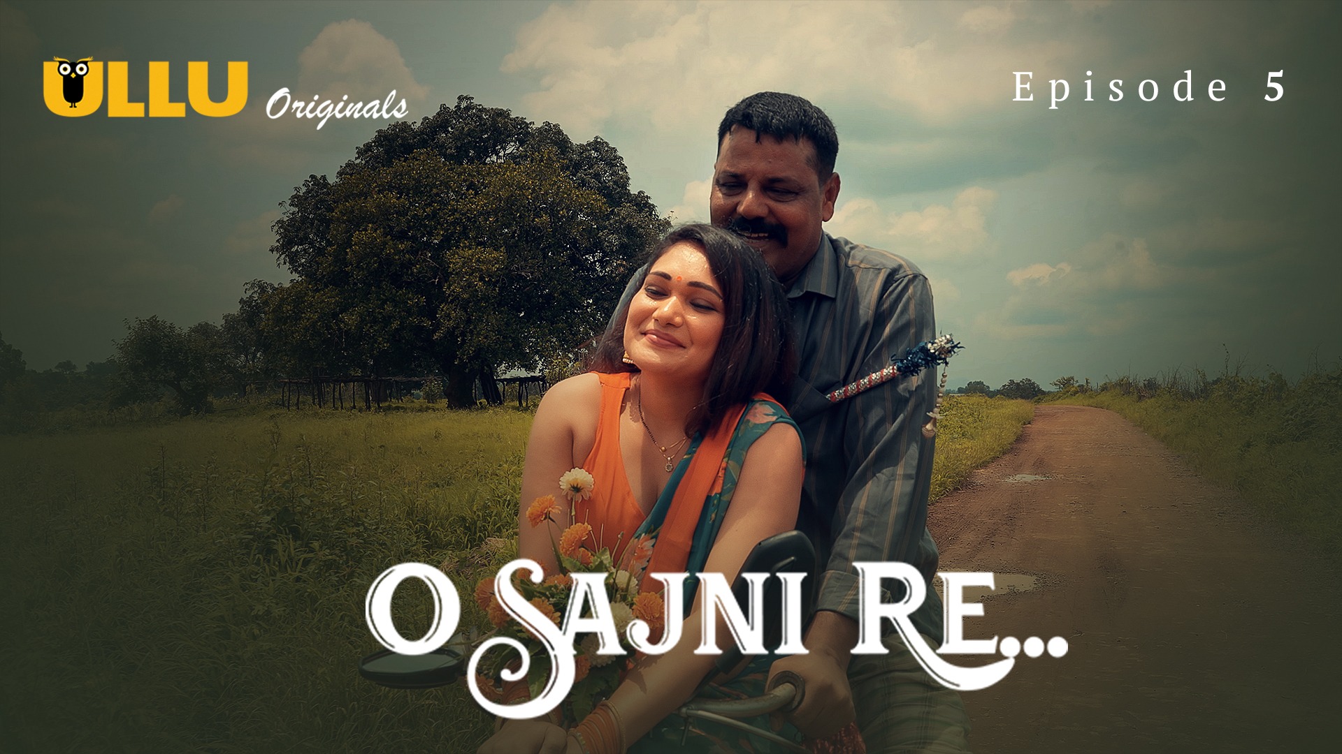 O Sajni Re Episode 5 Ullu Hindi Hot Web Series