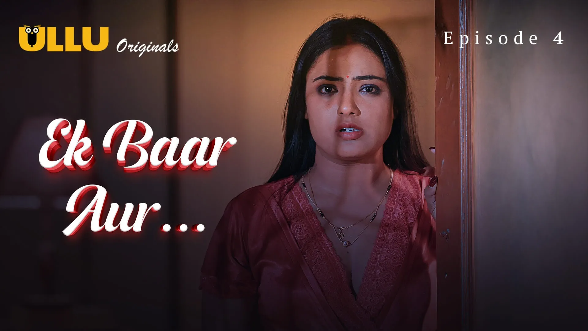 Ek Baar Aur Episode 4 Ullu Hindi Hot Web Series