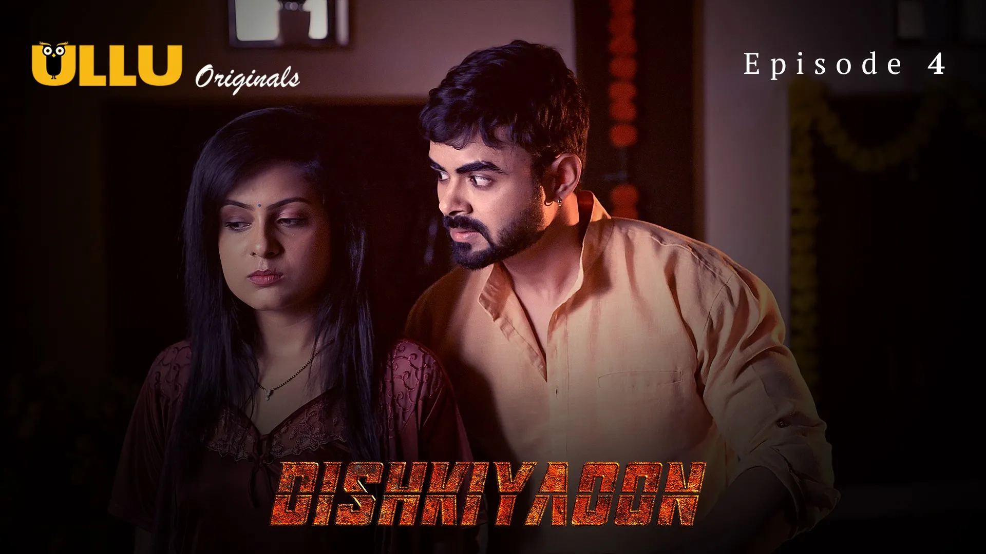 Dishkiyaoon Episode 4 Ullu Hindi Hot Web Series