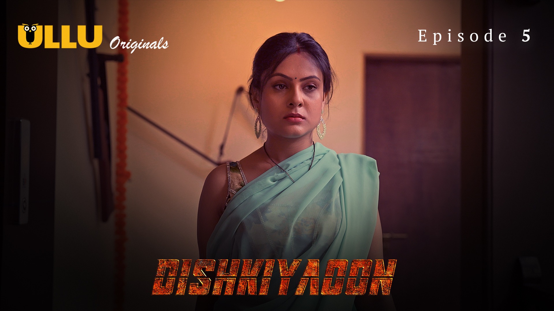 Dishkiyaoon Episode 5 Ullu Hindi Hot Web Series