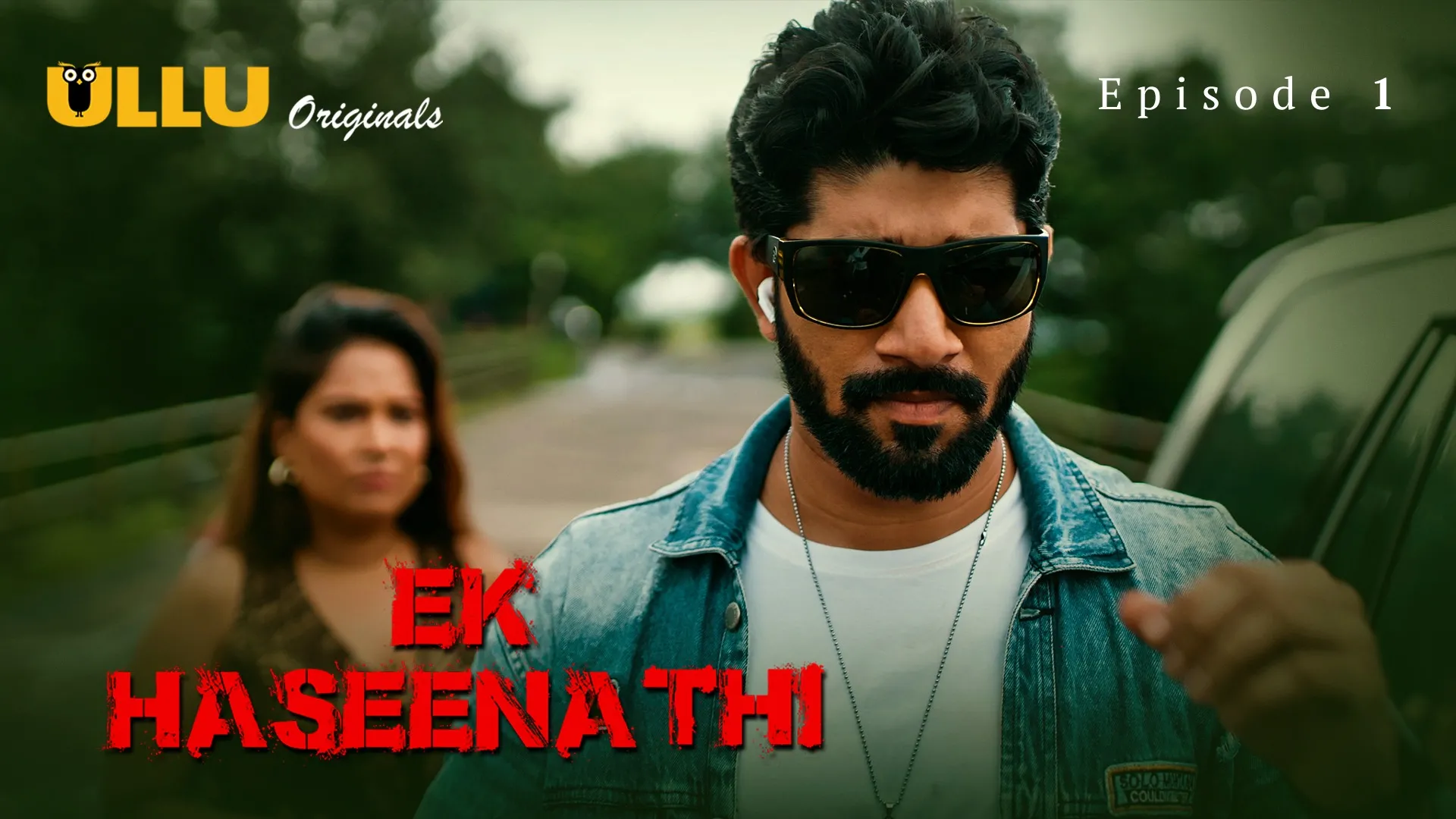Ek Haseena Thi Episode 1 Ullu Hindi Hot Web Series