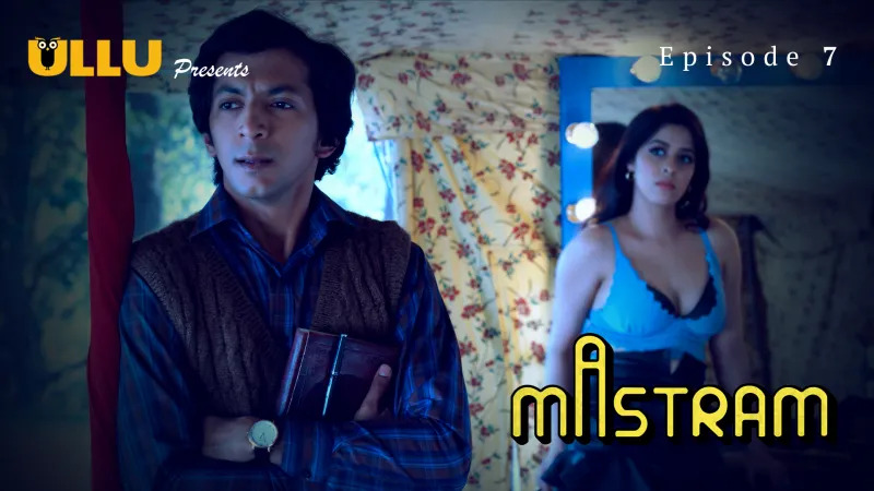 Mastram Episode 7 Ullu Hindi Hot Web Series