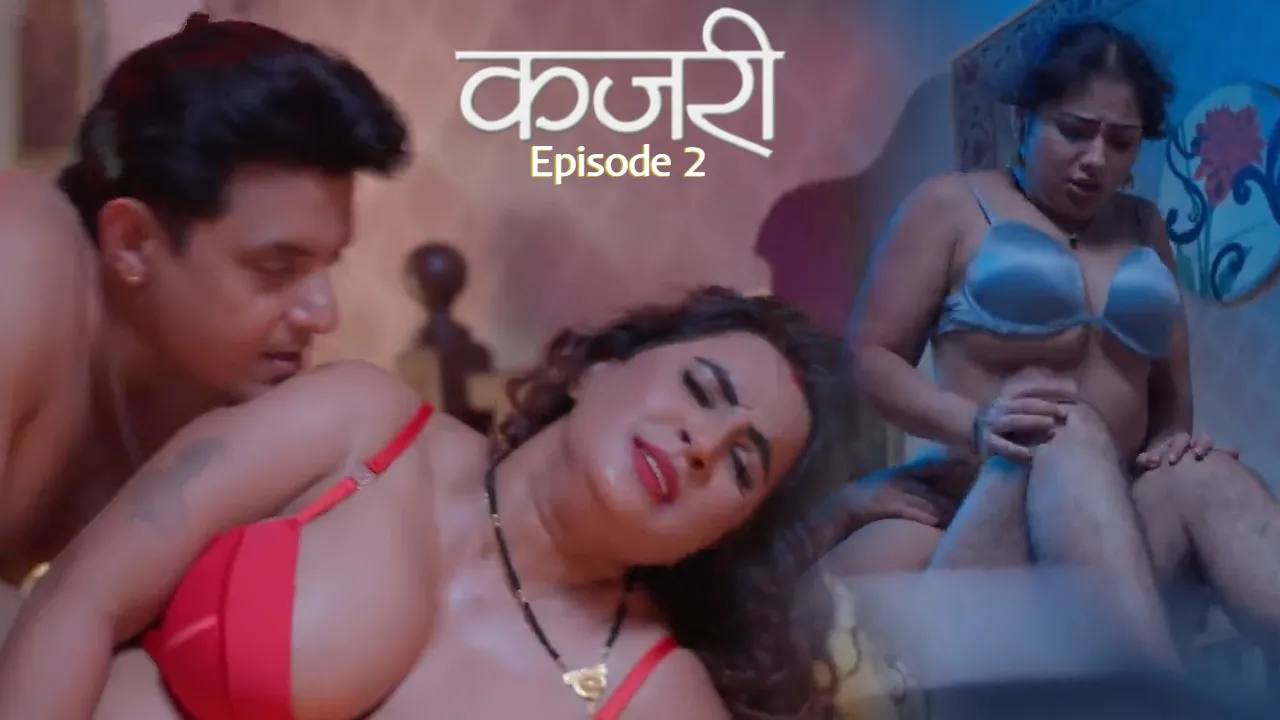 Kajri Episode 2 jugnu Hindi Hot Web Series