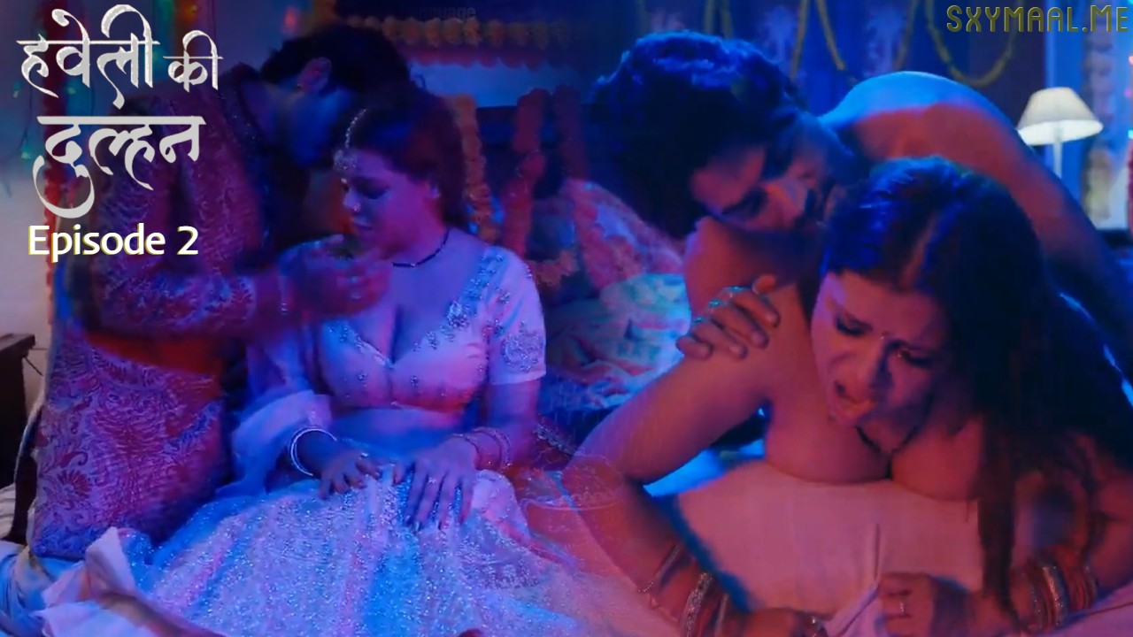 Haveli Ki Dulhan Episode 2 jugnu Hindi Hot Web Series