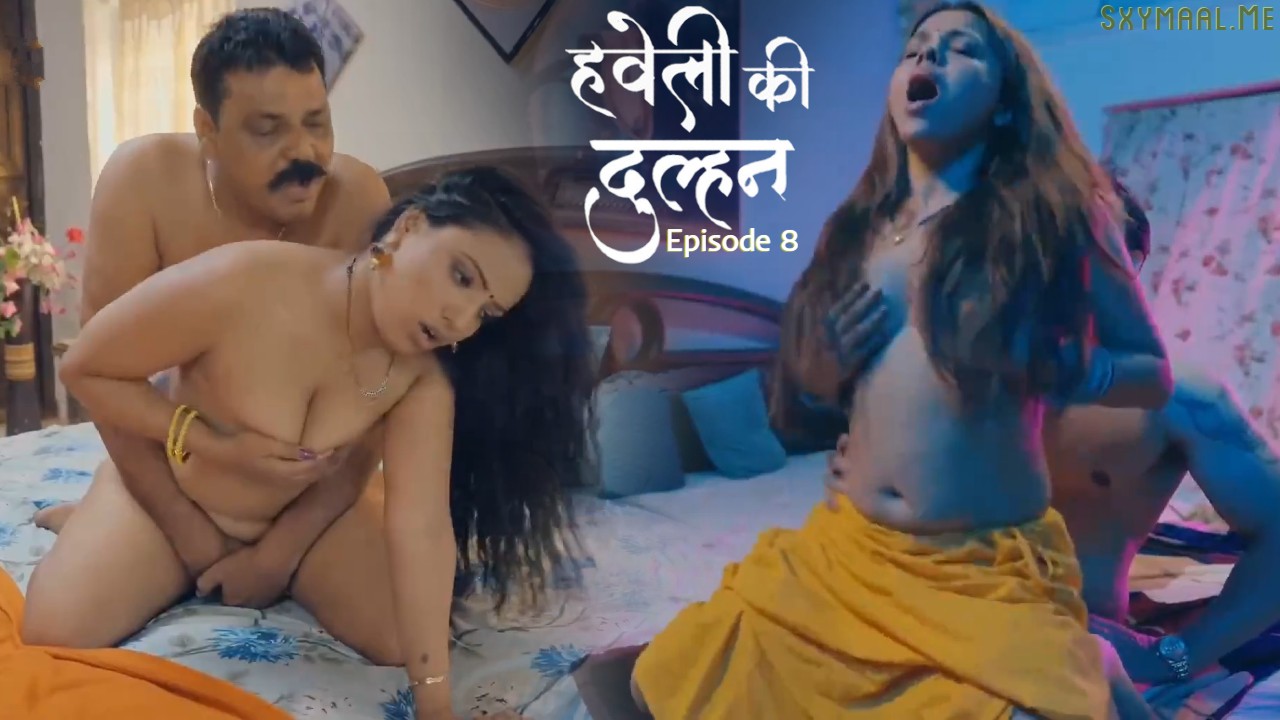 Haveli Ki Dulhan Episode 8 jugnu Hindi Hot Web Series