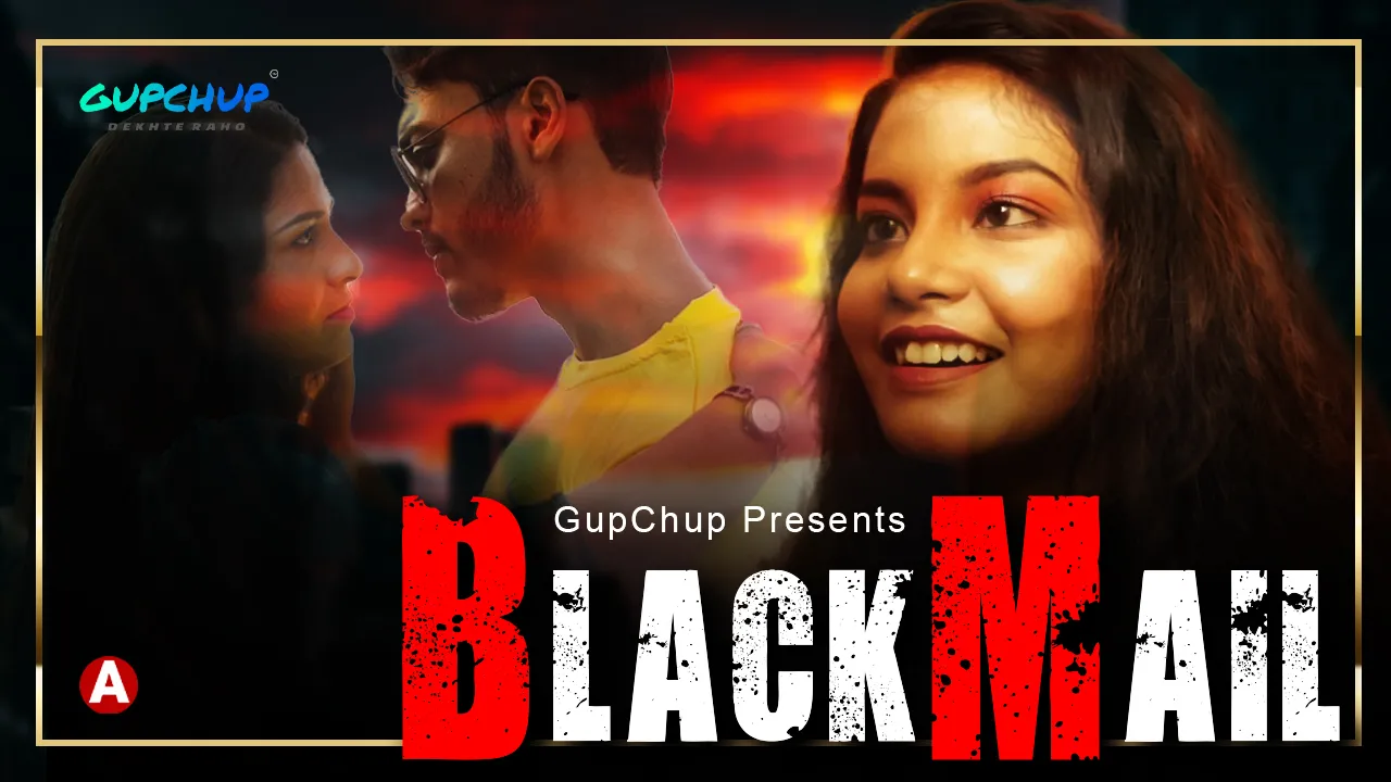 Blackmail Episode 5 GupChup Hindi Hot Web Series